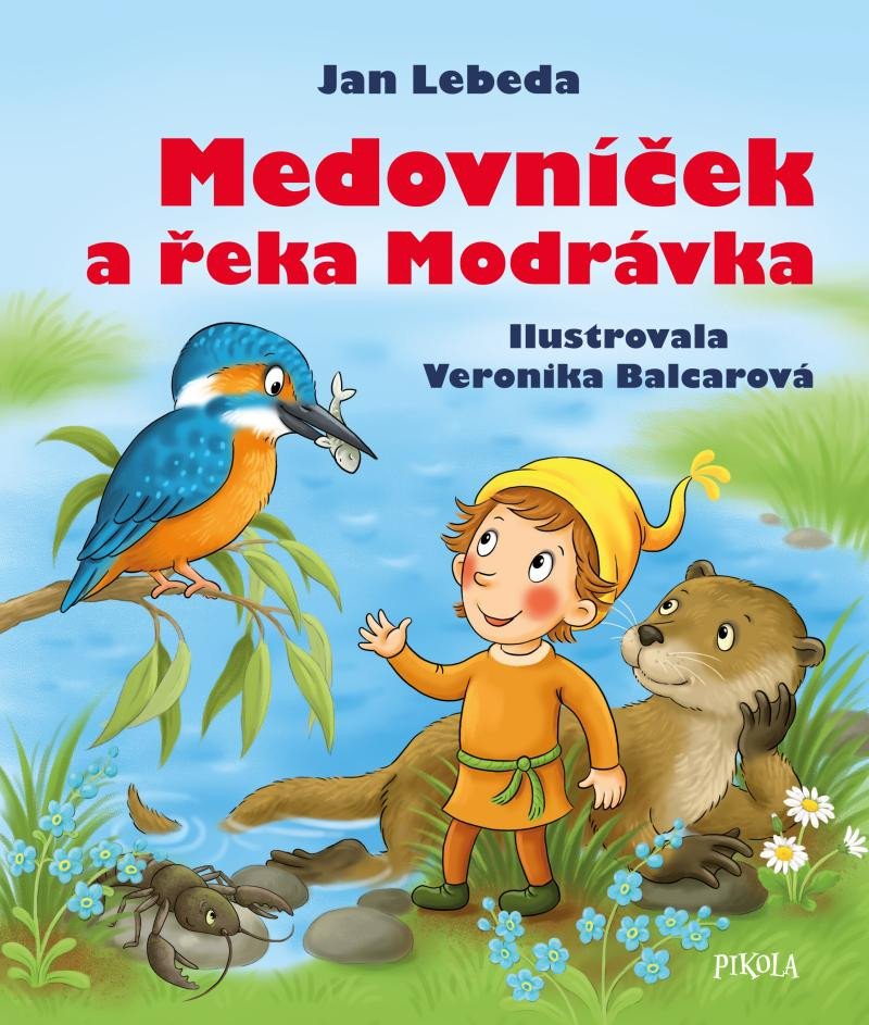 MEDOVNÍČEK A ŘEKA MODRÁVKA