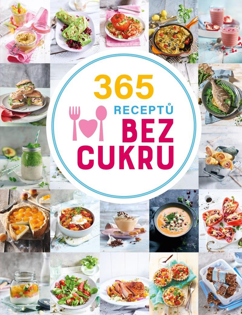 365 RECEPTŮ BEZ CUKRU