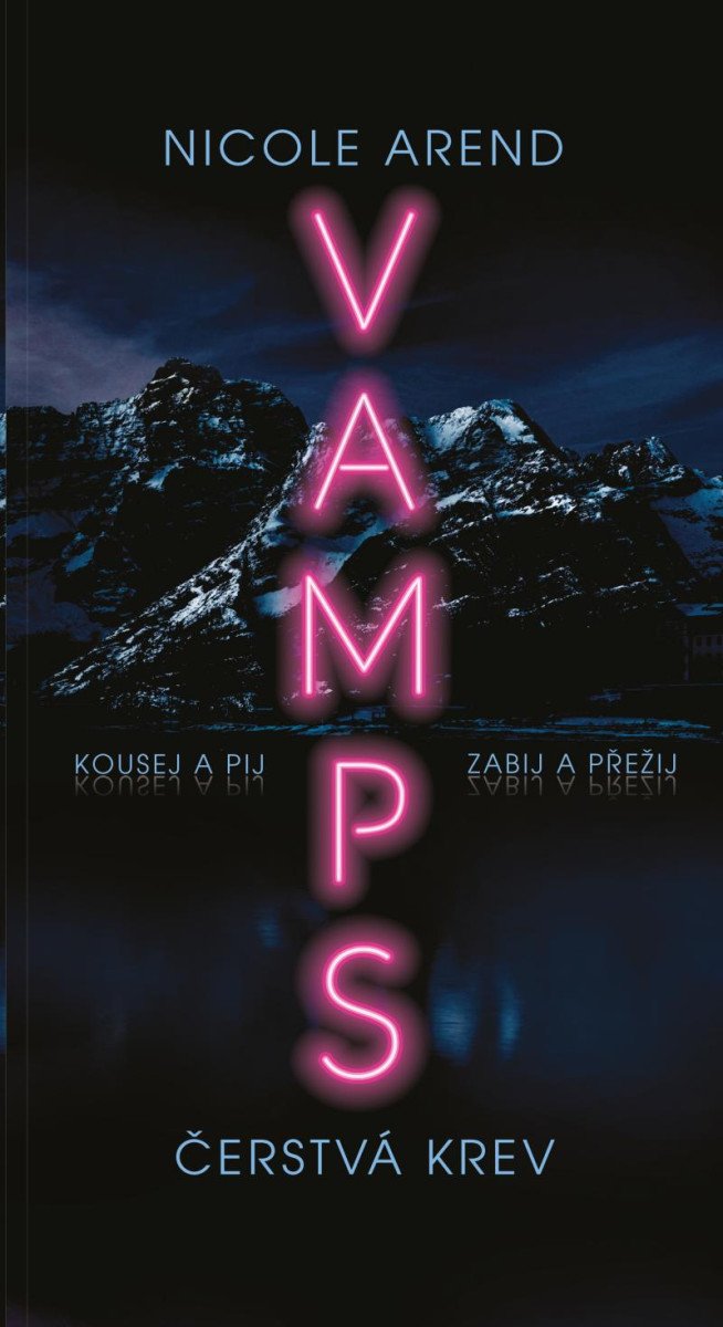 VAMPS: ČERSTVÁ KREV