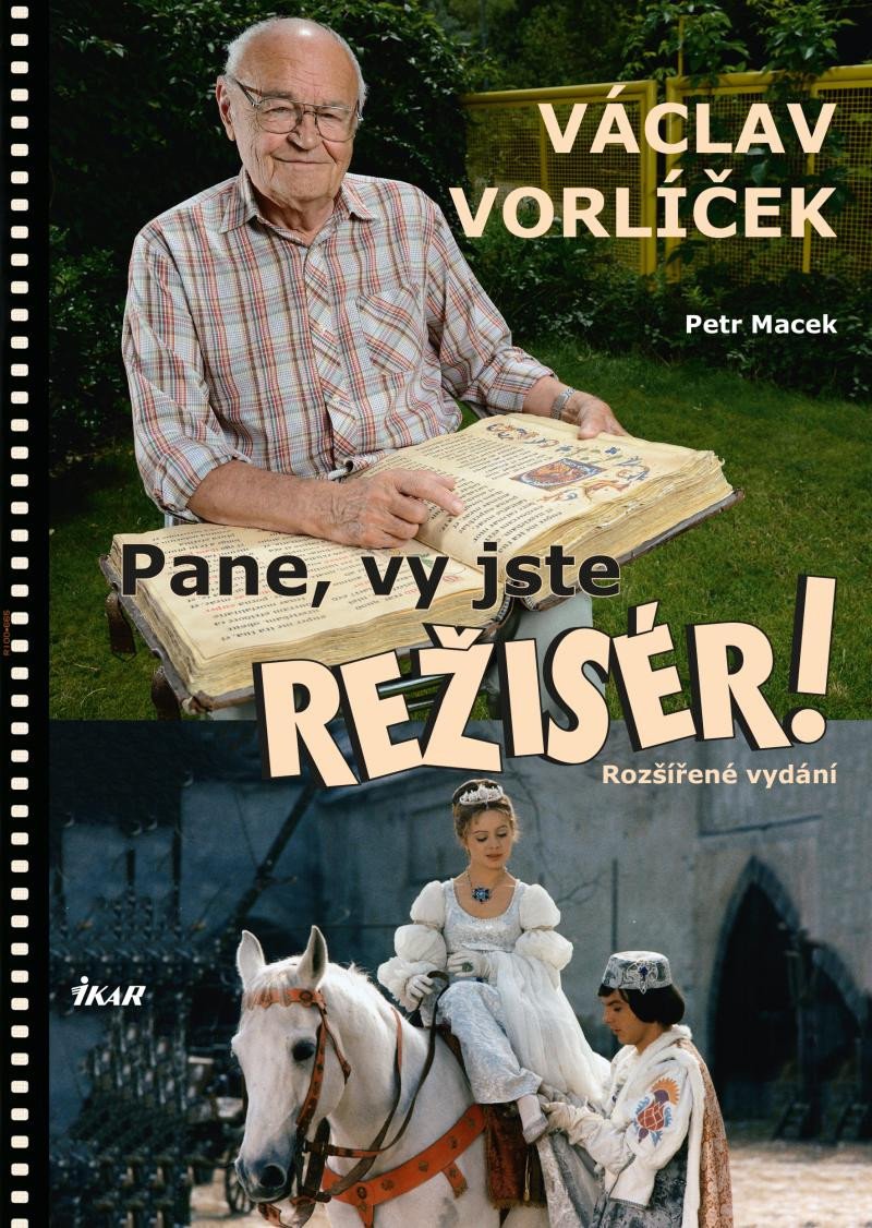 VÁCLAV VORLÍČEK PANE,VY JSTE REŽISÉR!