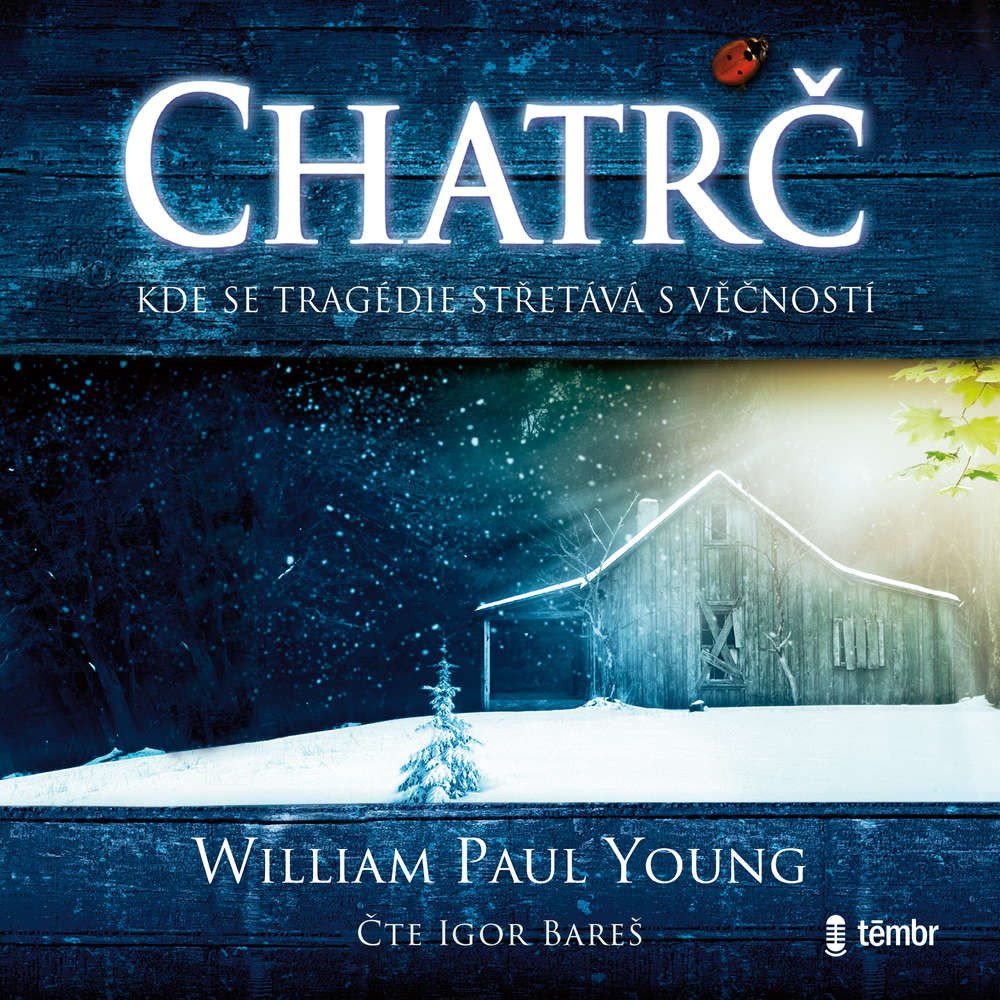 Obálka knihy CHATRČ CD (AUDIOKNIHA) od autora Young Paul