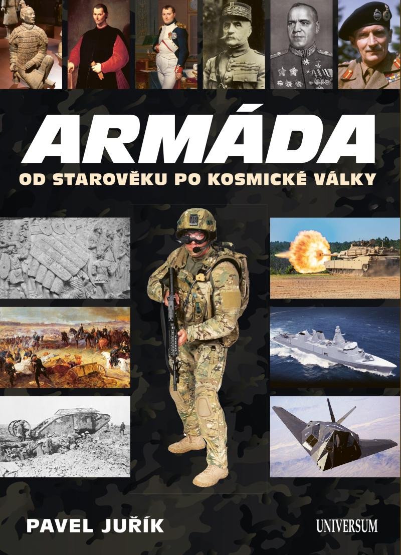 ARMÁDA OD STAROVĚKU PO KOSMICKÉ VÁLKY