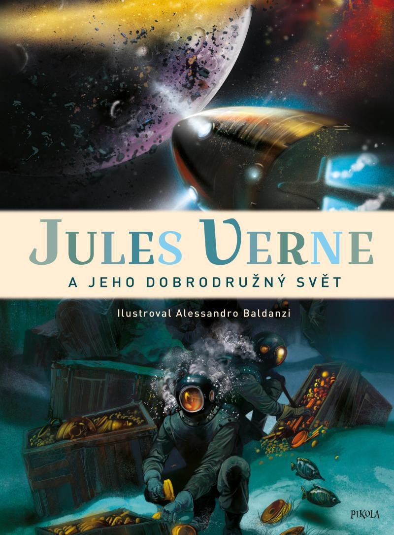 JULES VERNE A JEHO DOBRODRUŽNÝ SVĚT