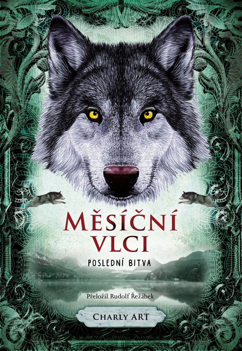 MĚSÍČNÍ VLCI 3: POSLEDNÍ BITVA