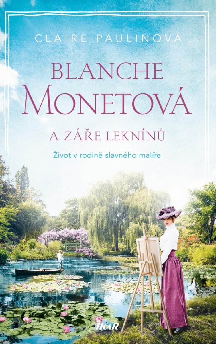 BLANCHE MONETOVÁ A ZÁŘE LEKNÍNŮ