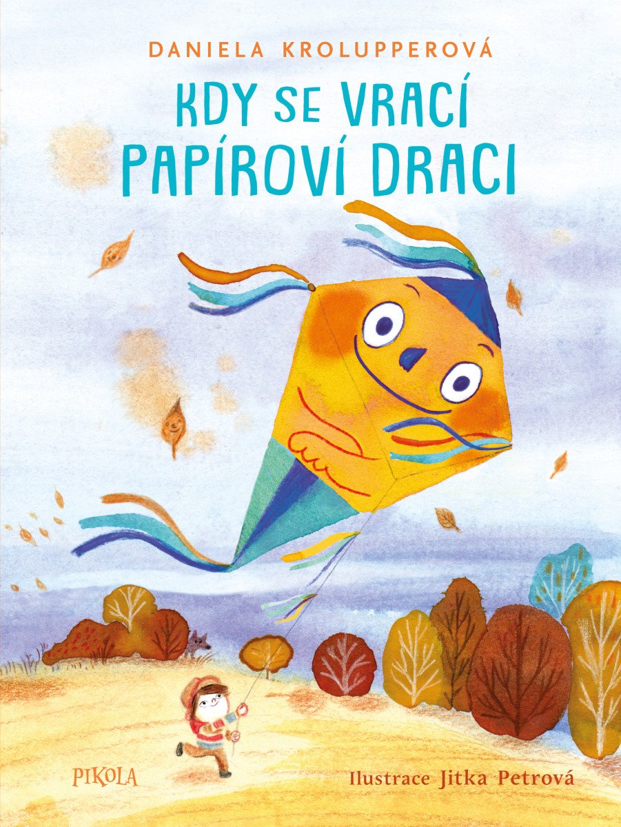 KDY SE VRACÍ PAPÍROVÍ DRACI