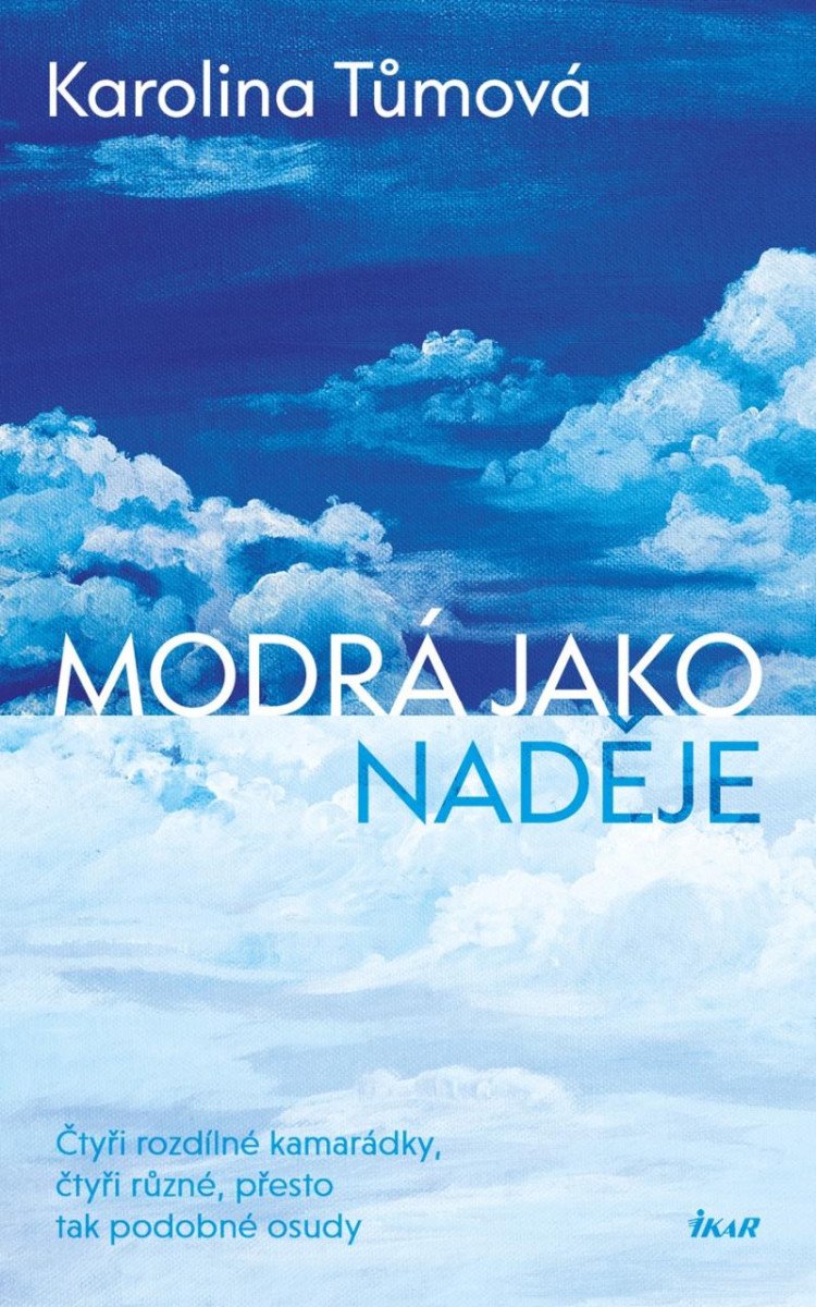 MODRÁ JAKO NADĚJE