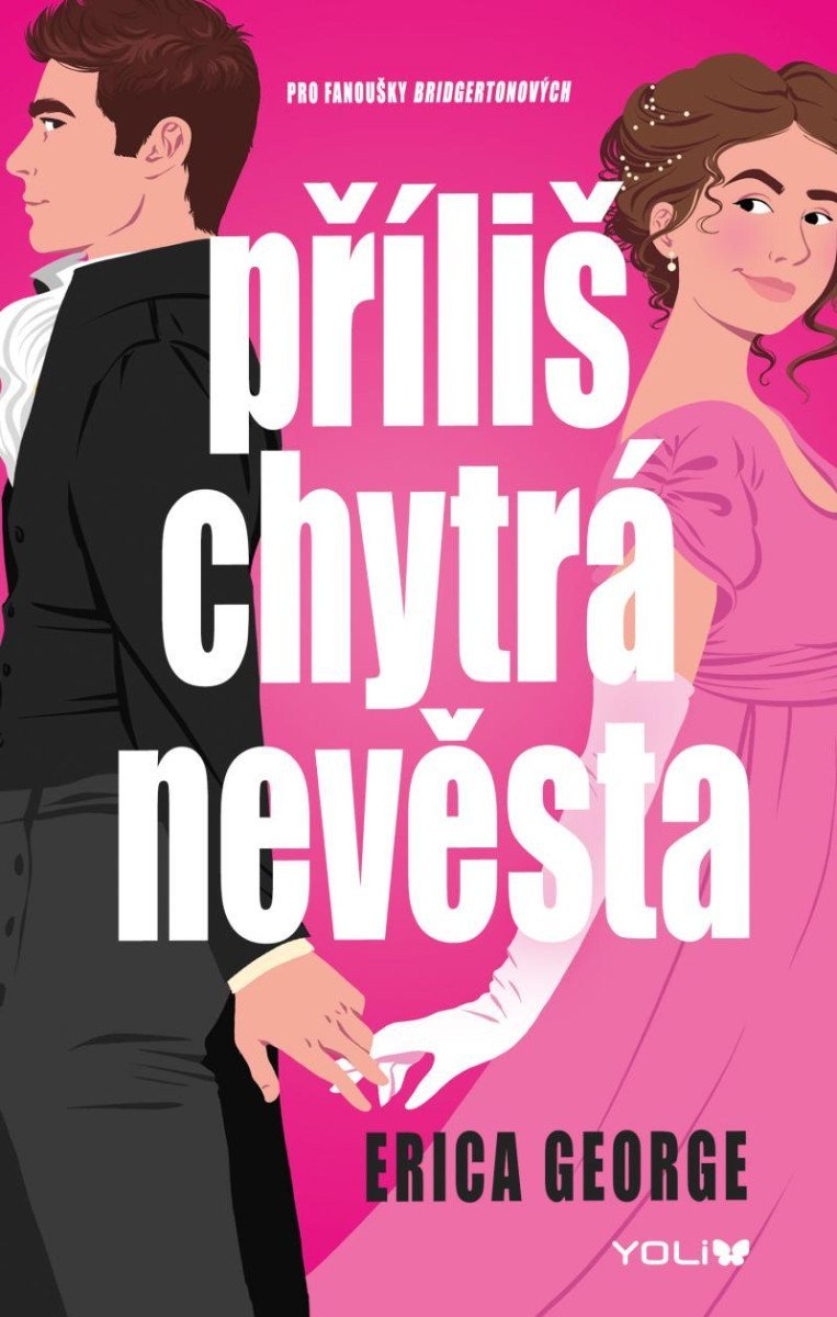 PŘÍLIŠ CHYTRÁ NEVĚSTA