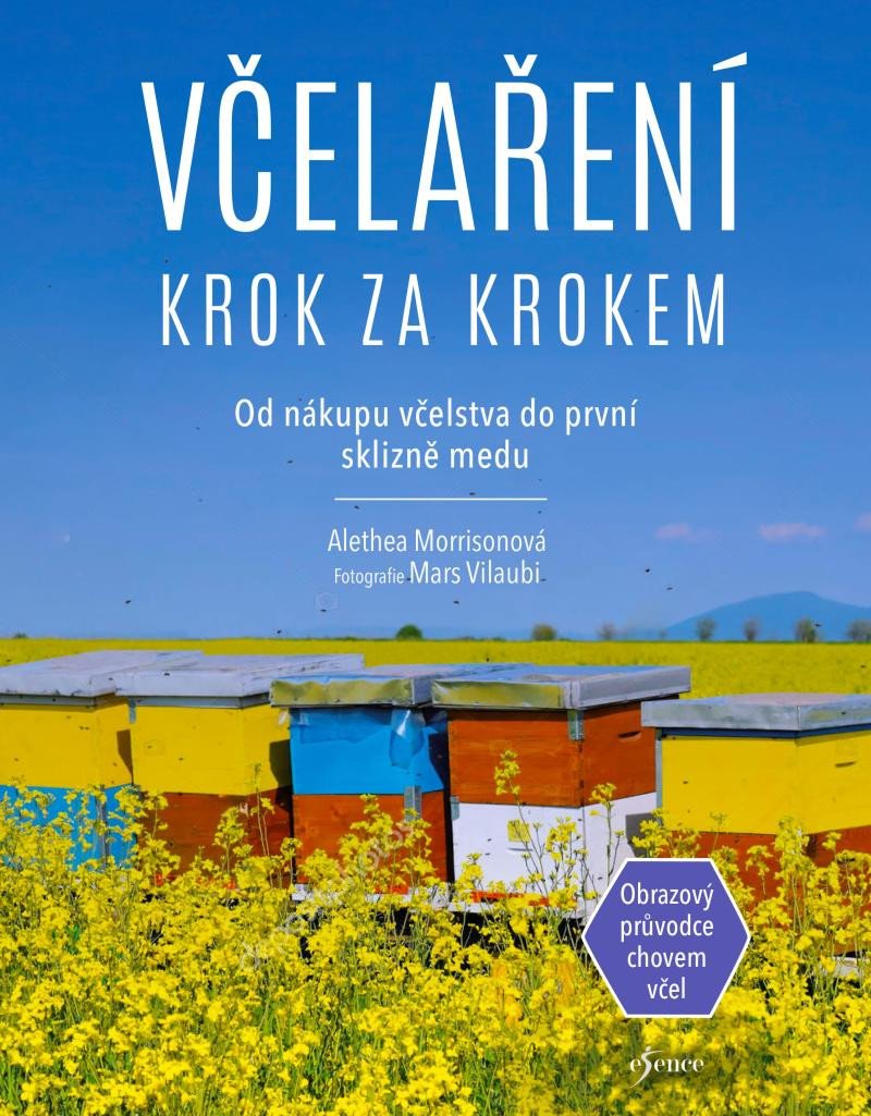 VČELAŘENÍ KROK ZA KROKEM - 2. VYDÁNÍ