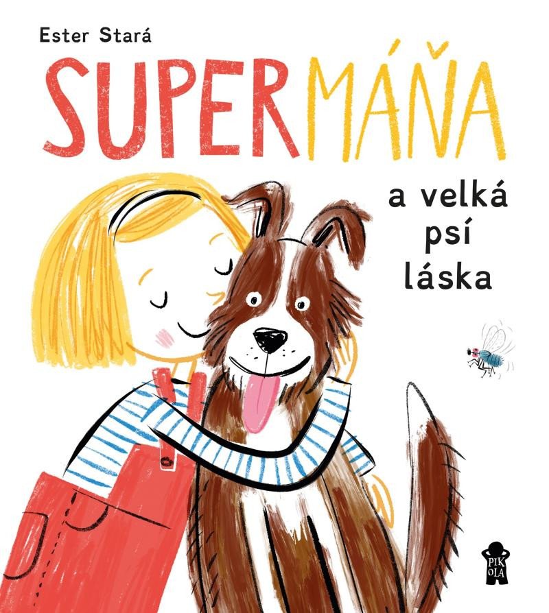 SUPERMÁŇA A VELKÁ PSÍ LÁSKA