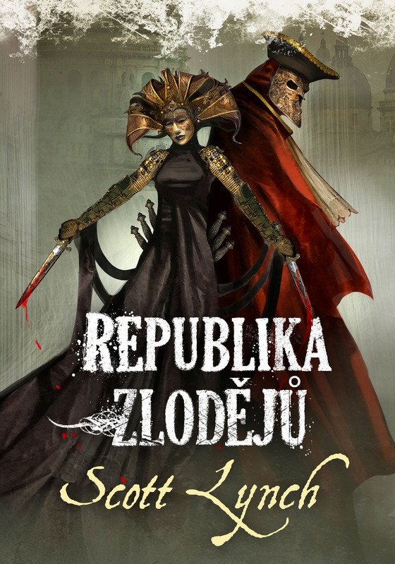 REPUBLIKA ZLODĚJŮ (LŽI LOCKEHO LAMORY 3)