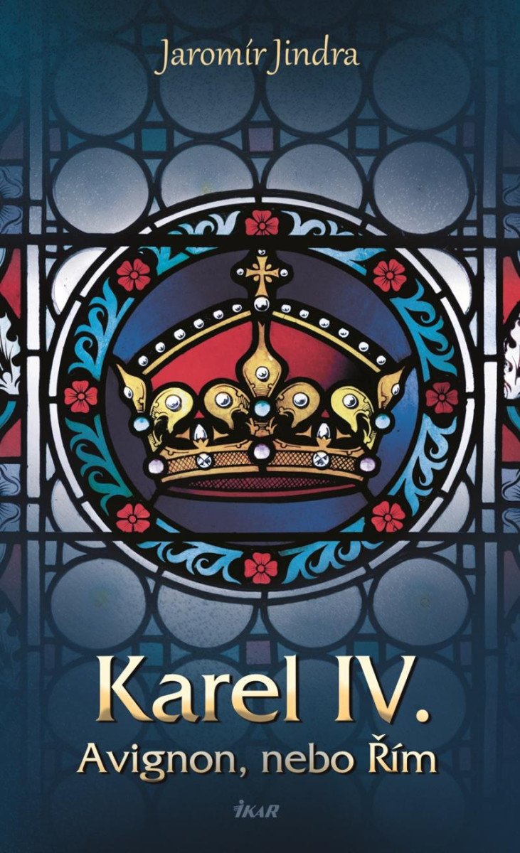 KAREL IV. AVIGNON, NEBO ŘÍM