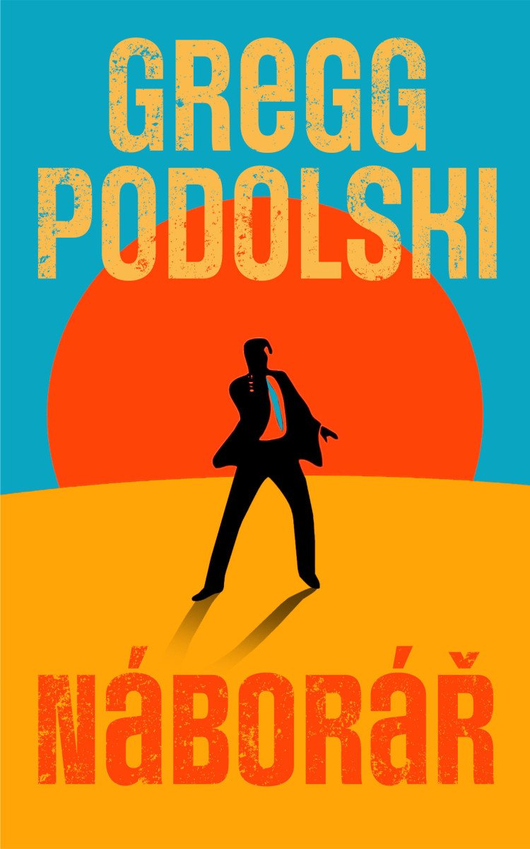 Obálka knihy NÁBORÁŘ od autora Podolski Gregg