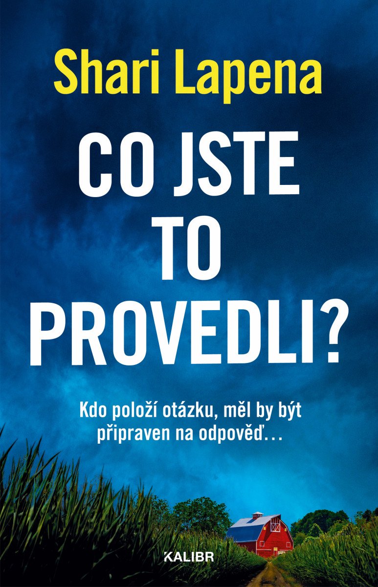 CO JSTE TO PROVEDLI?