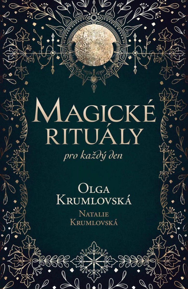 MAGICKÉ RITUÁLY PRO KAŽDÝ DEN