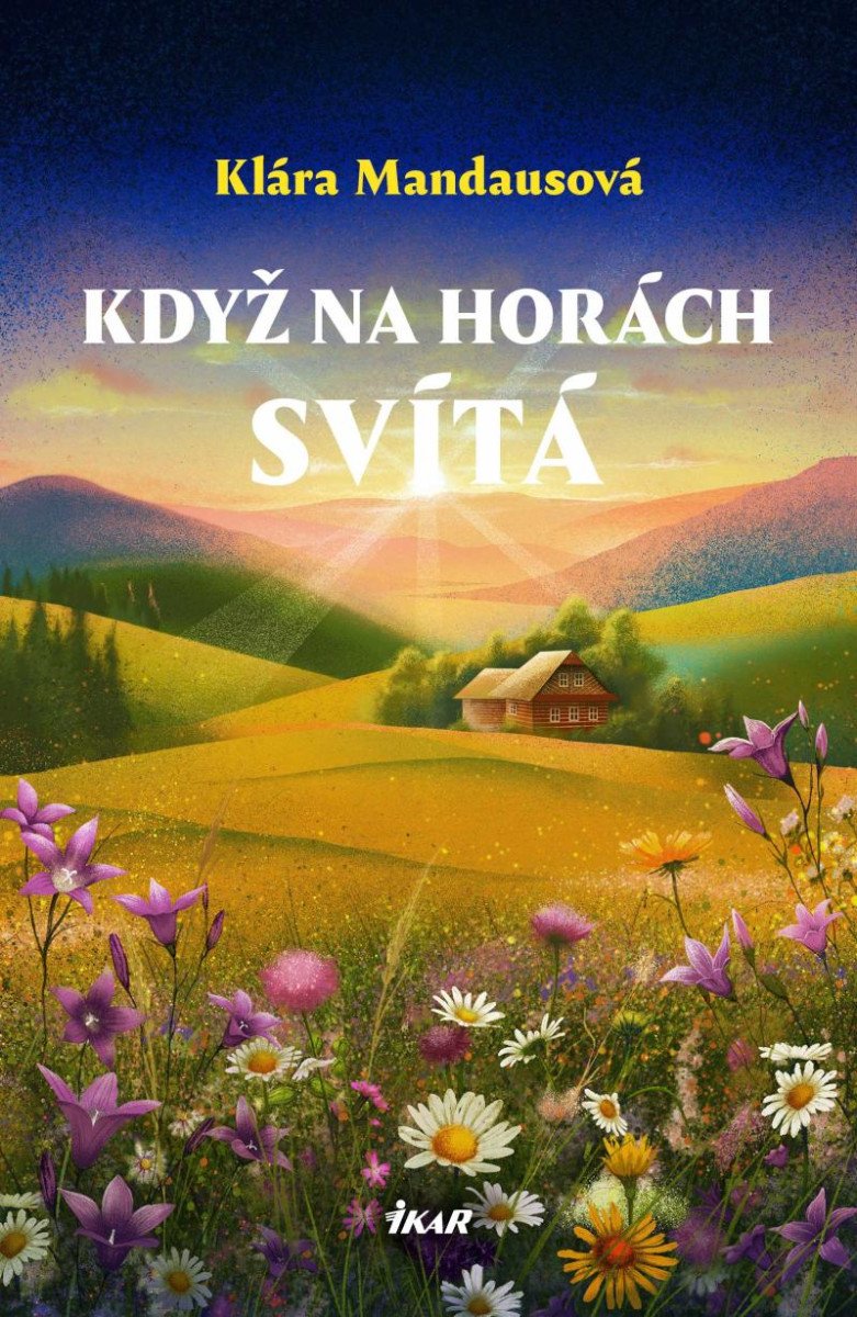 KDYŽ NA HORÁCH SVÍTÁ