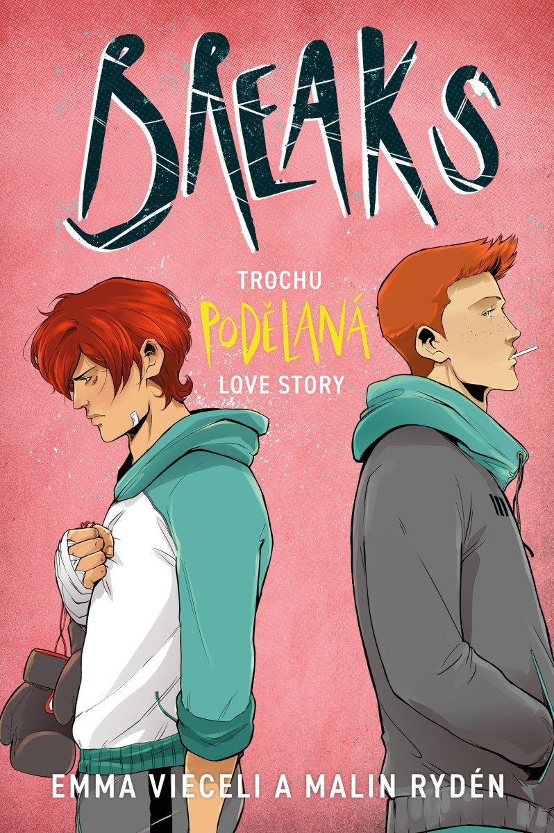 BREAKS 1: TROCHU PODĚLANÁ LOVE STORY