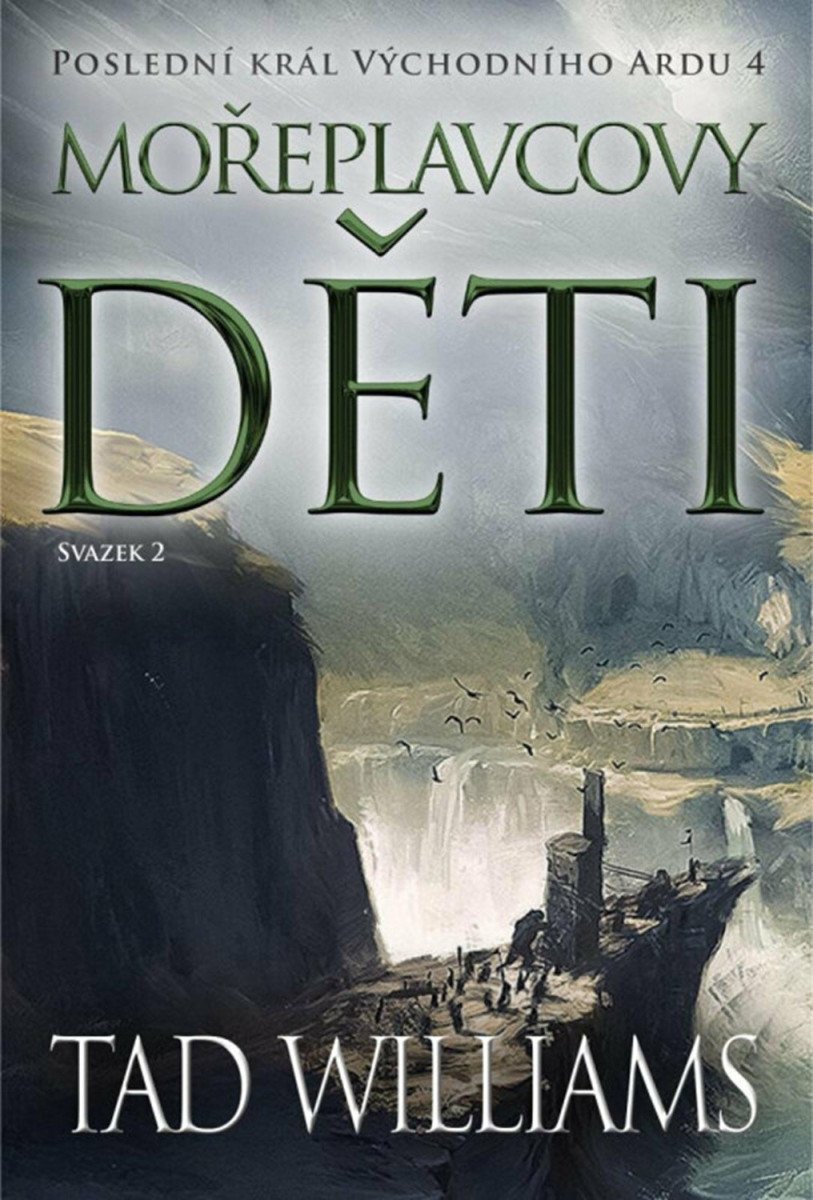 POSLEDNÍ KRÁL VÝCHODNÍHO ARDU 4 [2. SVAZEK]