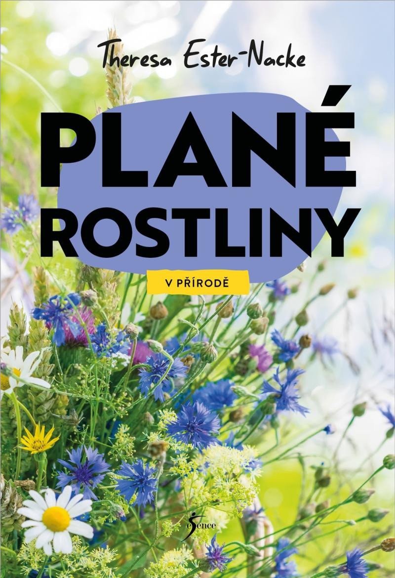 PLANÉ ROSTLINY V PŘÍRODĚ
