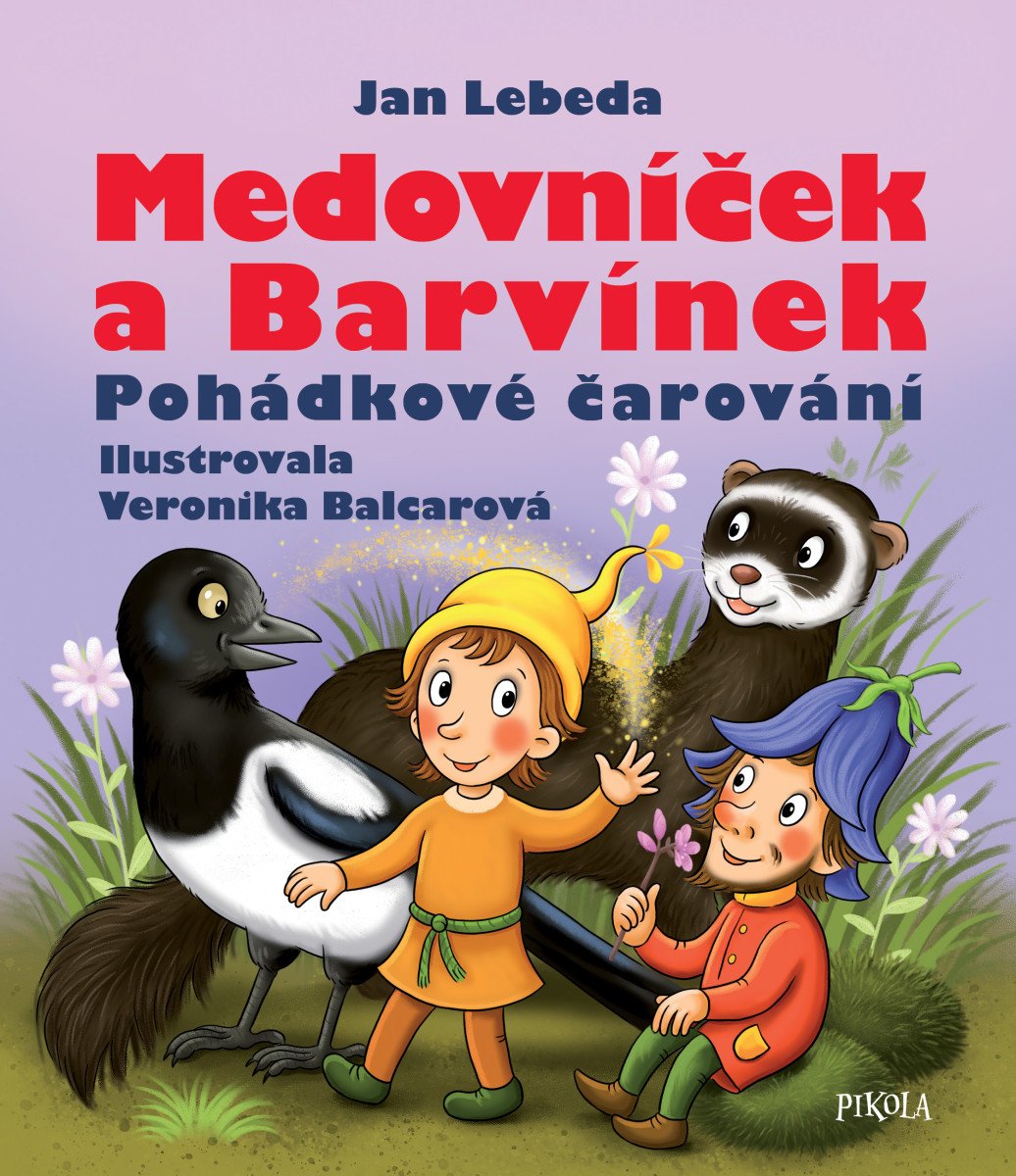 MEDOVNÍČEK A BARVÍNEK POHÁDKOVÉ ČAROVÁNÍ