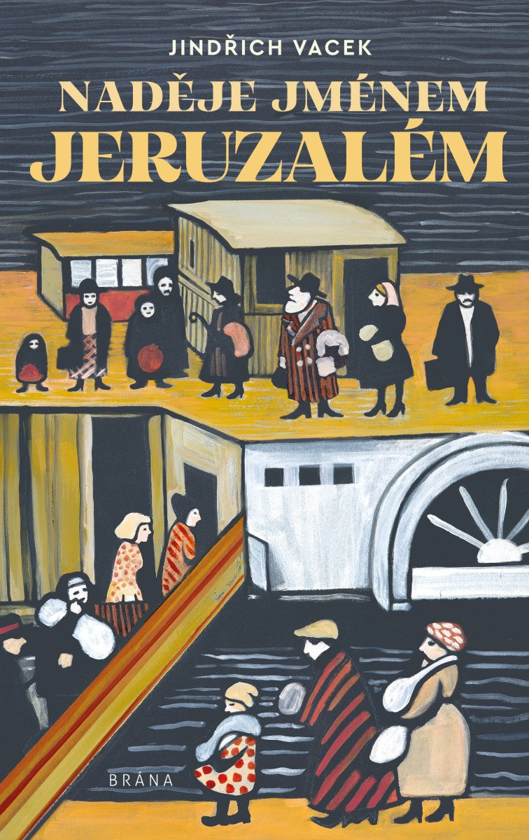 NADĚJE JMÉNEM JERUZALÉM