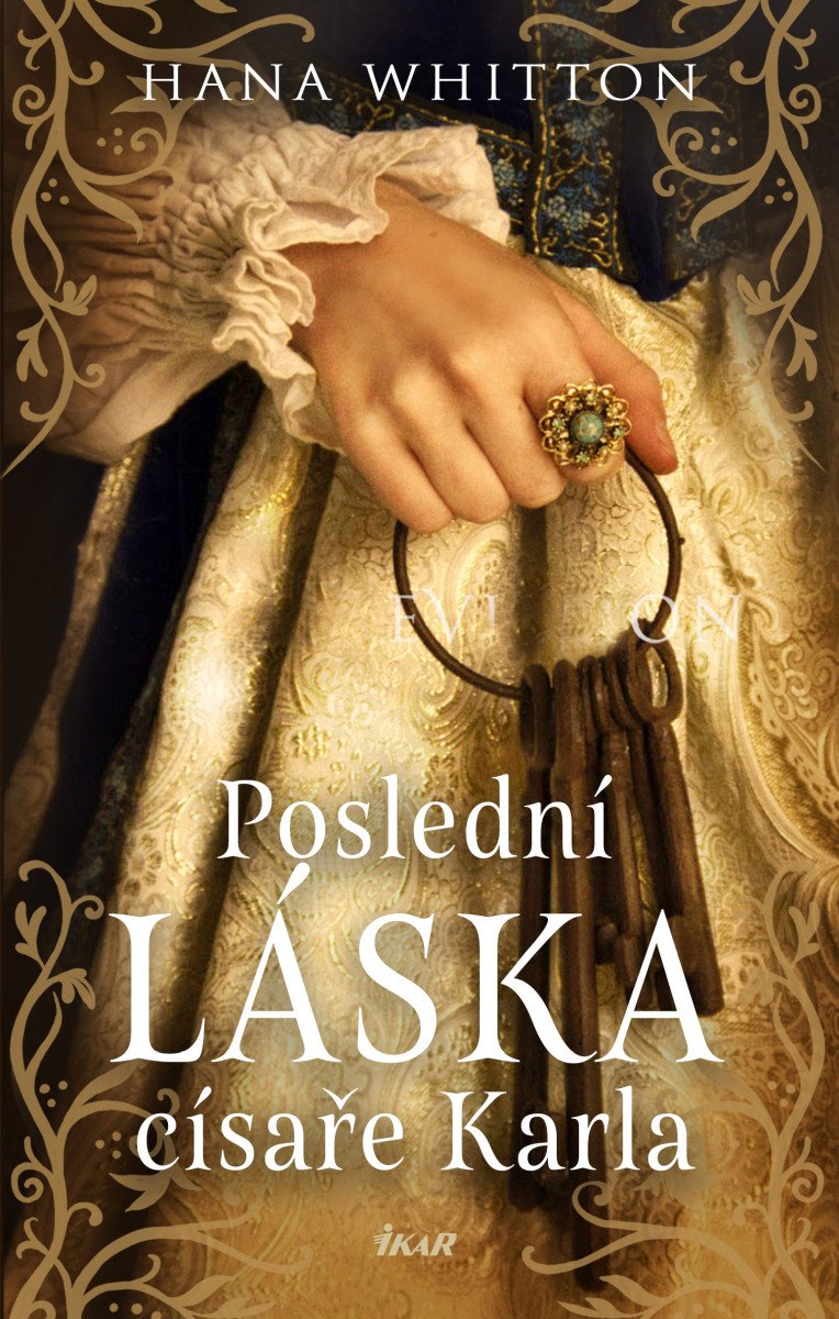 POSLEDNÍ LÁSKA CÍSAŘE KARLA