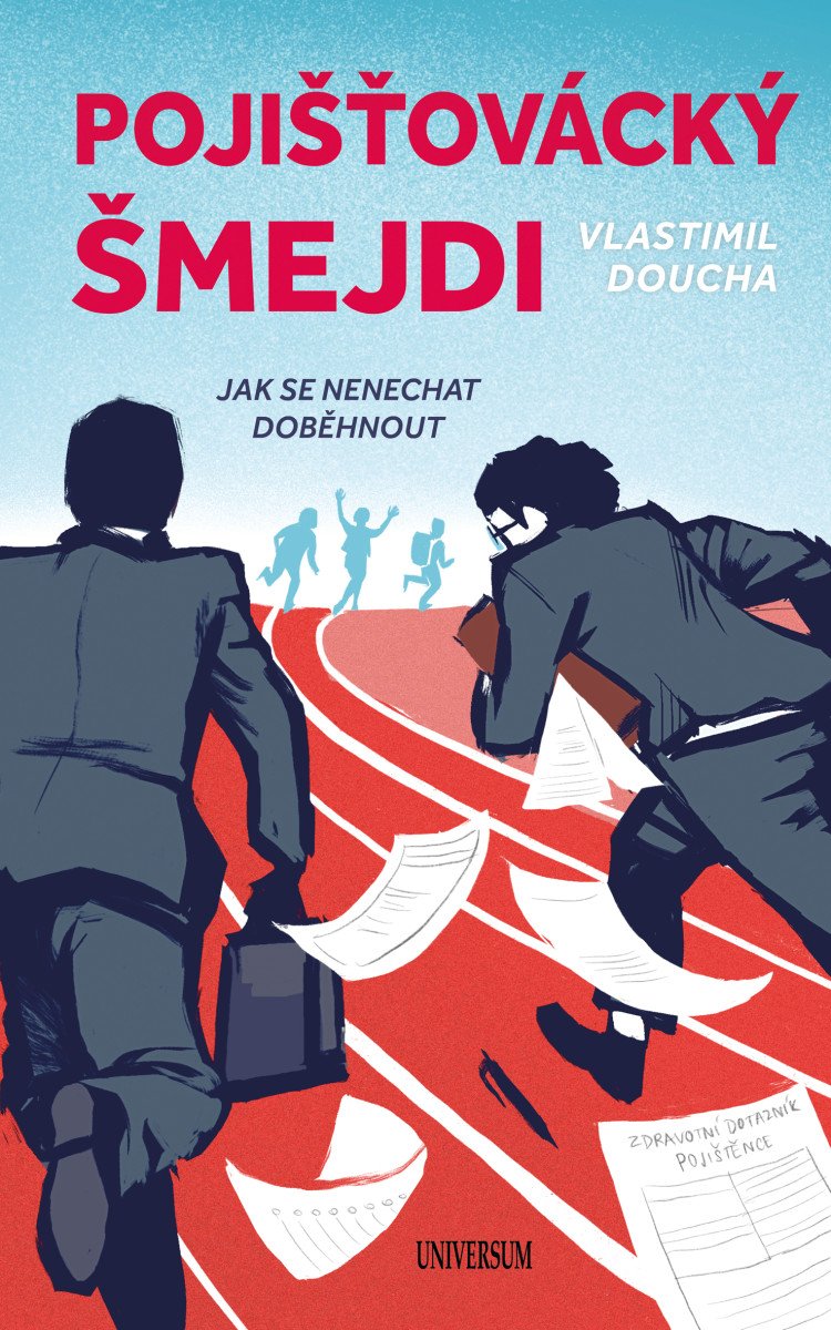 Obálka knihy POJIŠŤOVÁCKÝ ŠMEJDI od autora Doucha Vlastimil