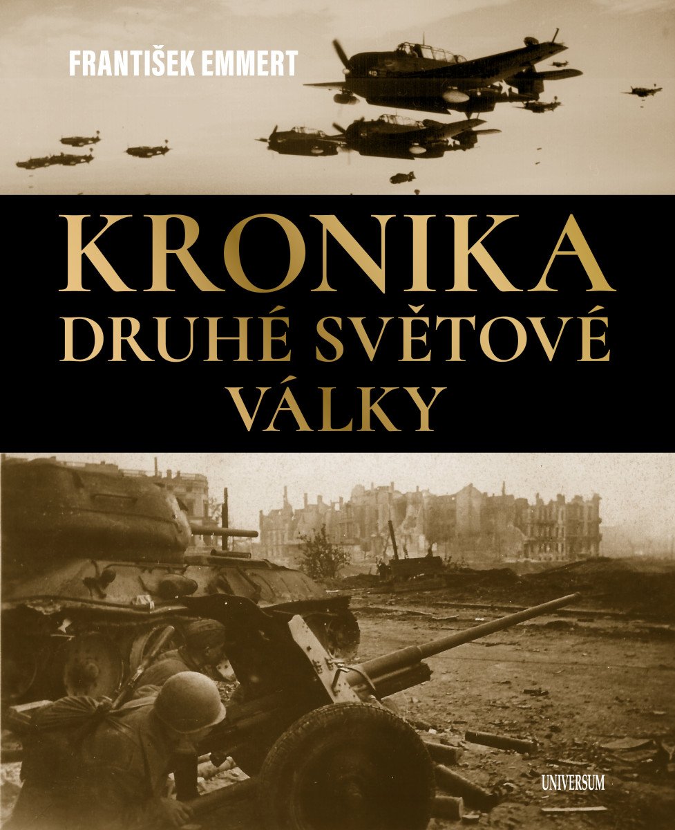 Obálka knihy KRONIKA DRUHÉ SVĚTOVÉ VÁLKY od autora Emmert František