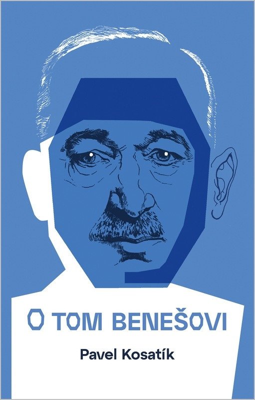 Obálka knihy O TOM BENEŠOVI od autora Kosatík Pavel