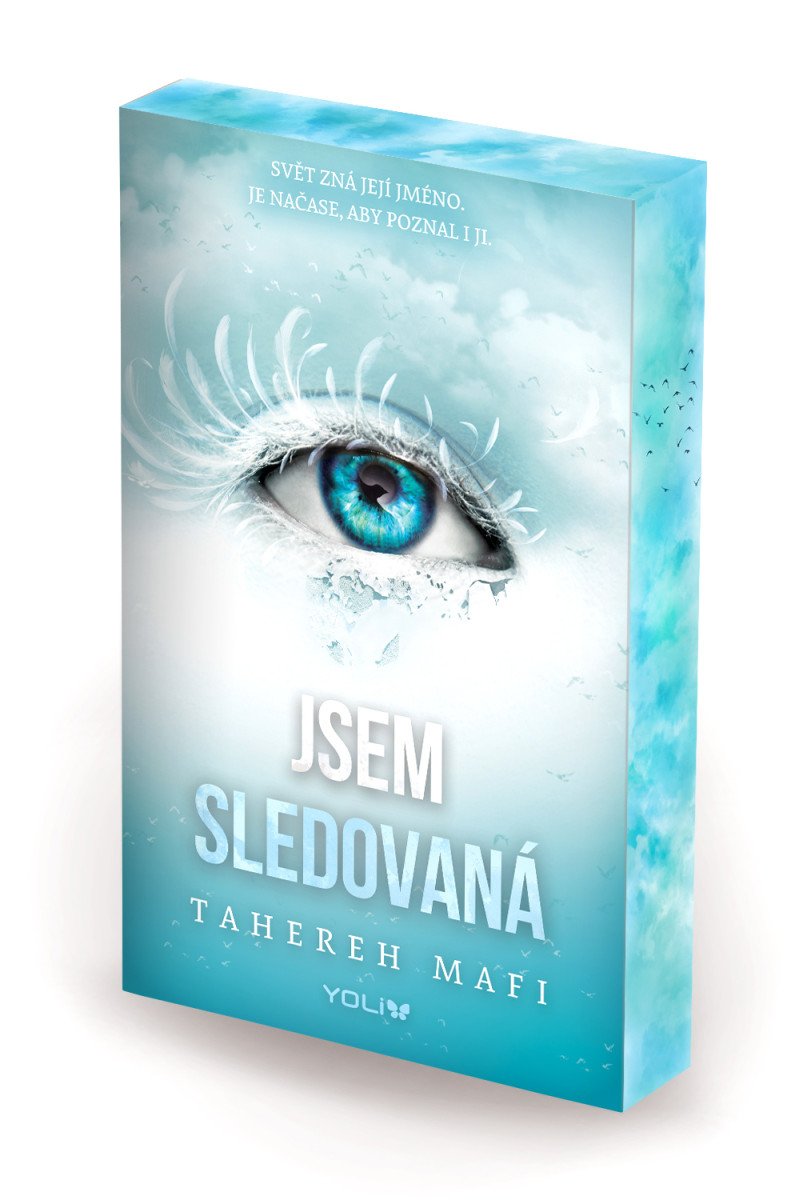 JSEM ROZTŘÍŠTĚNÁ 4: JSEM SLEDOVANÁ