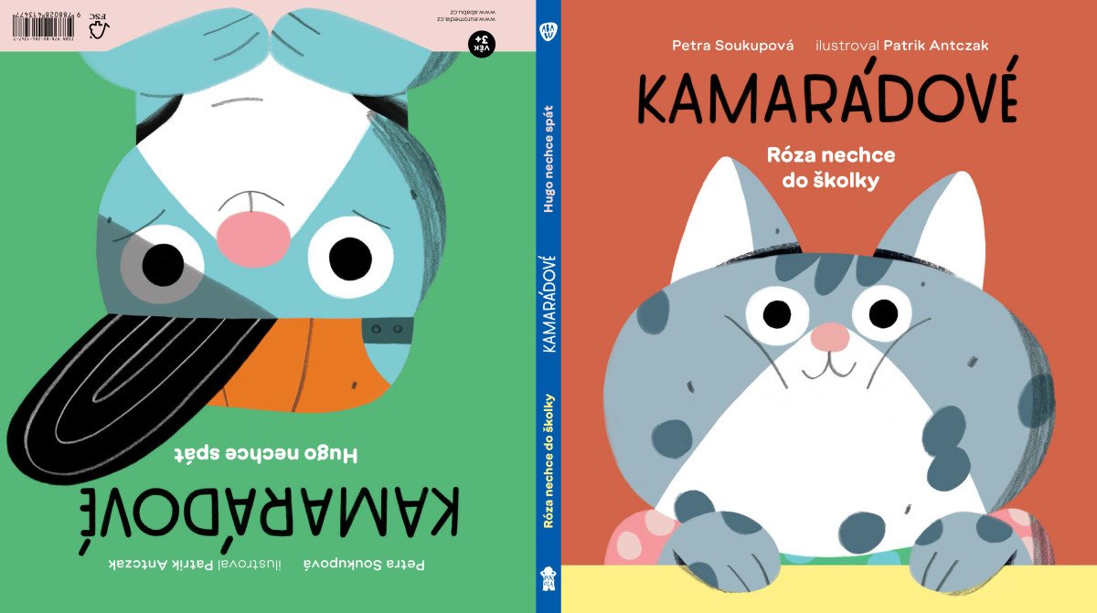 KAMARÁDOVÉ RÓZA NECHCE DO ŠKOLKY...