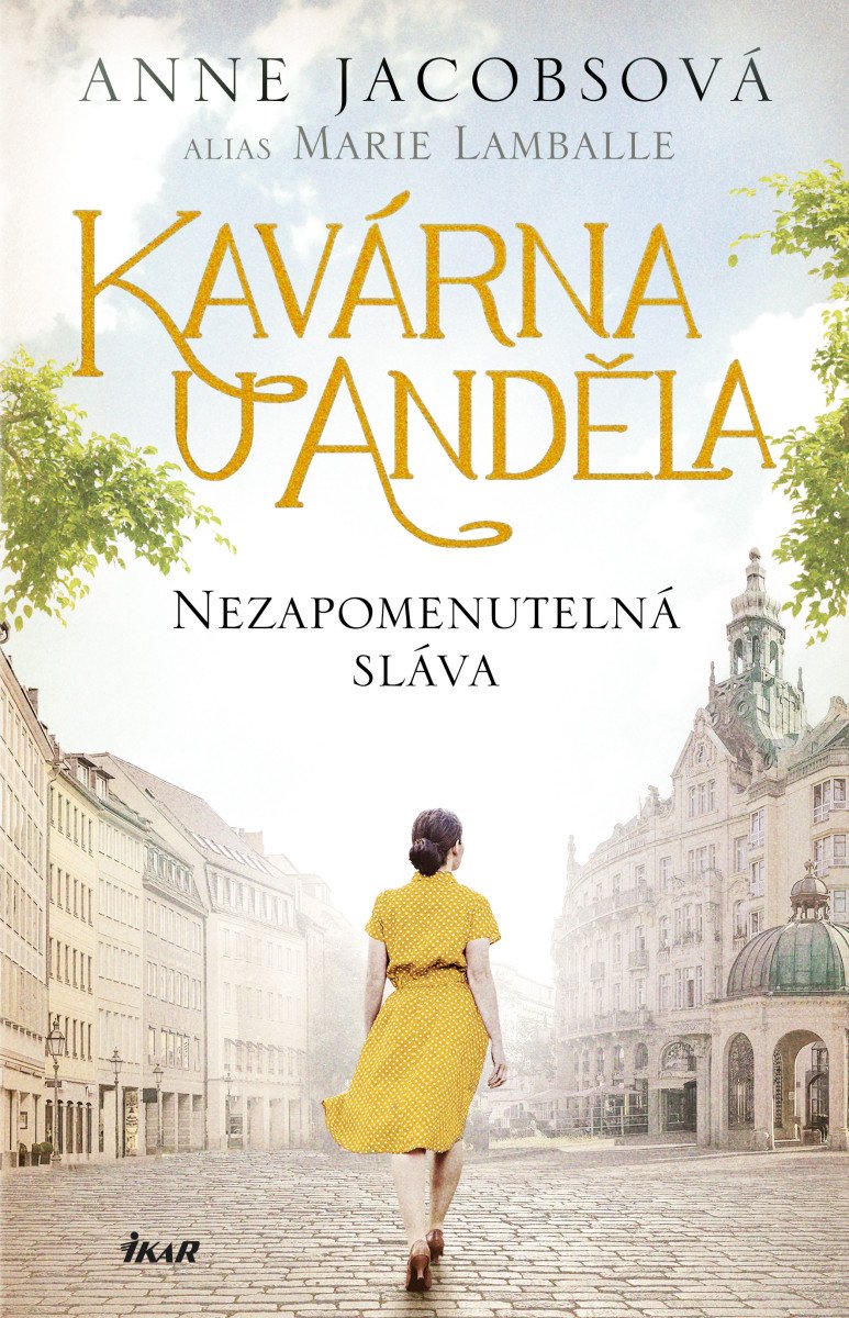 KAVÁRNA U ANDĚLA 6.NEZAPOMENUTELNÁ SLÁVA
