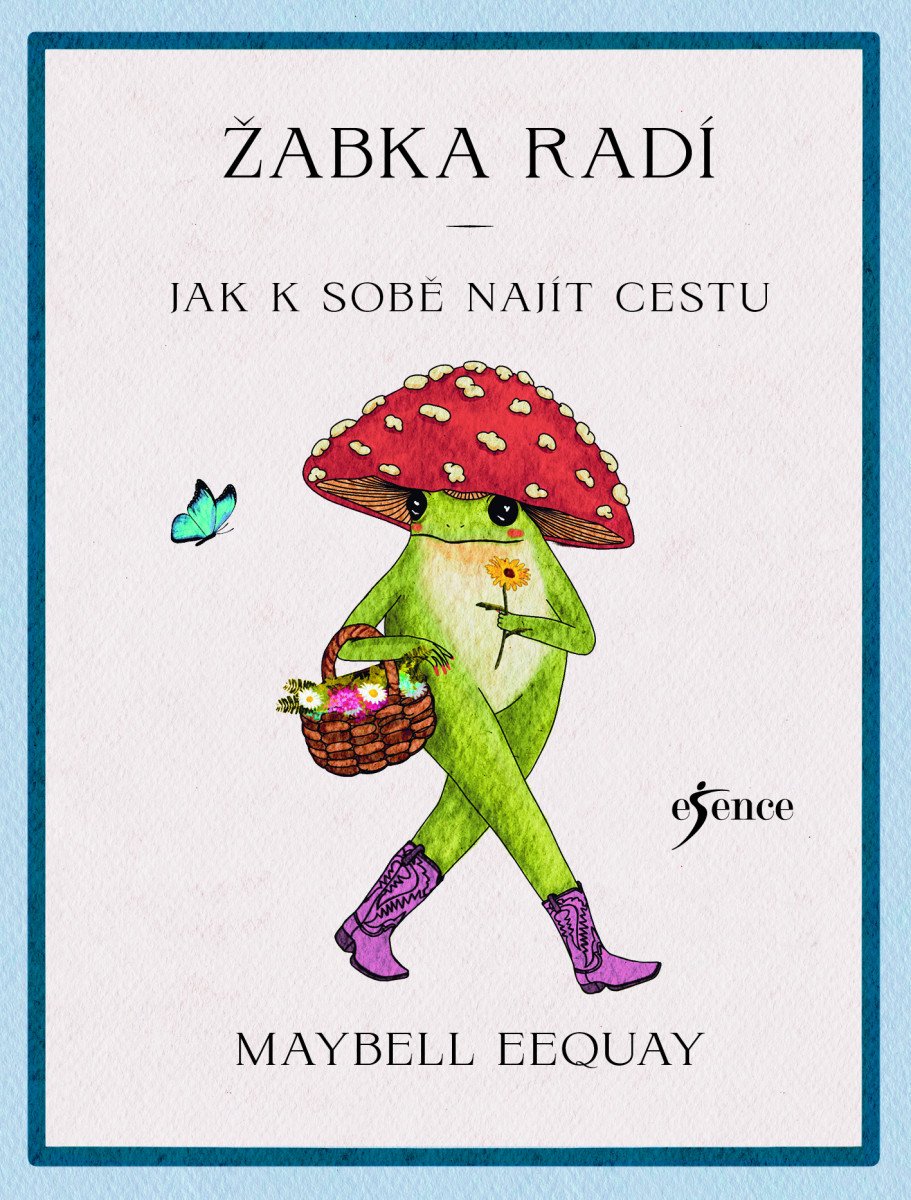 ŽABKA RADÍ. JAK K SOBĚ NAJÍT CESTU