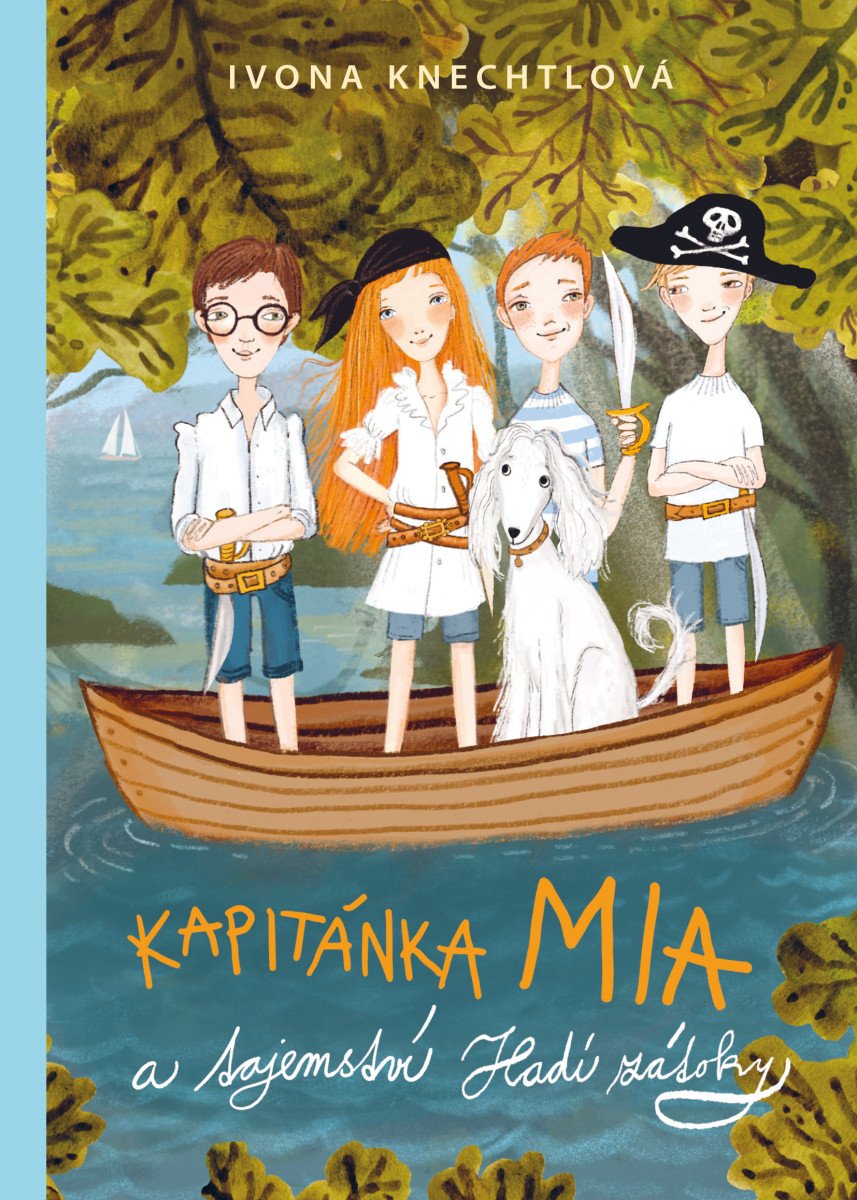 KAPITÁNKA MIA 2 KAPITÁNKA MIA A TAJEMSTVÍ