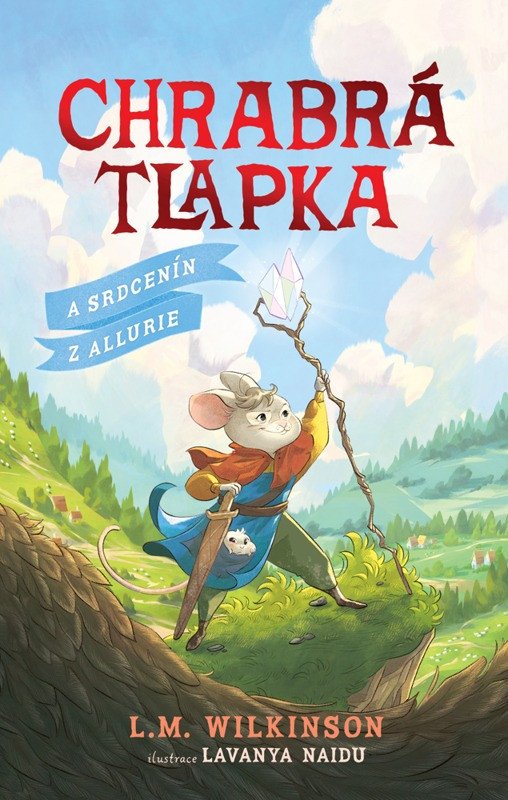 CHRABRÁ TLAPKA 1: A SRDCENÍN Z ALLURIE