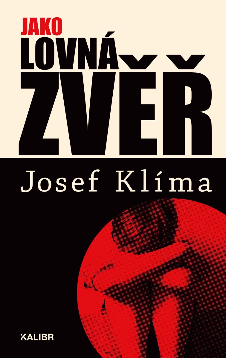 JAKO LOVNÁ ZVĚŘ