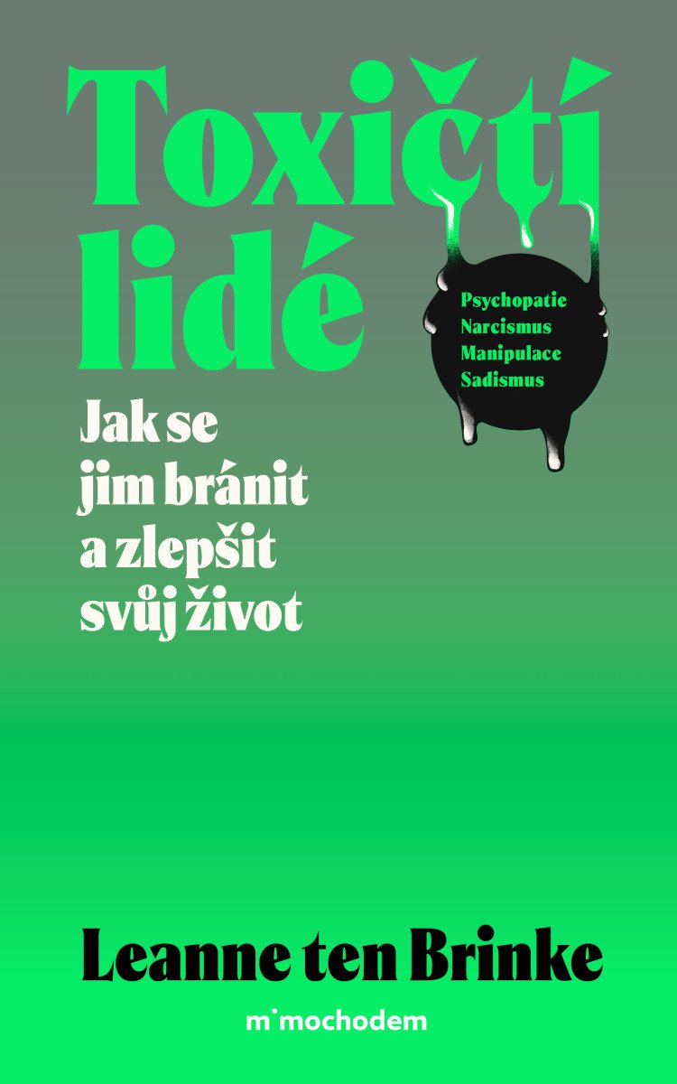 TOXIČTÍ LIDÉ