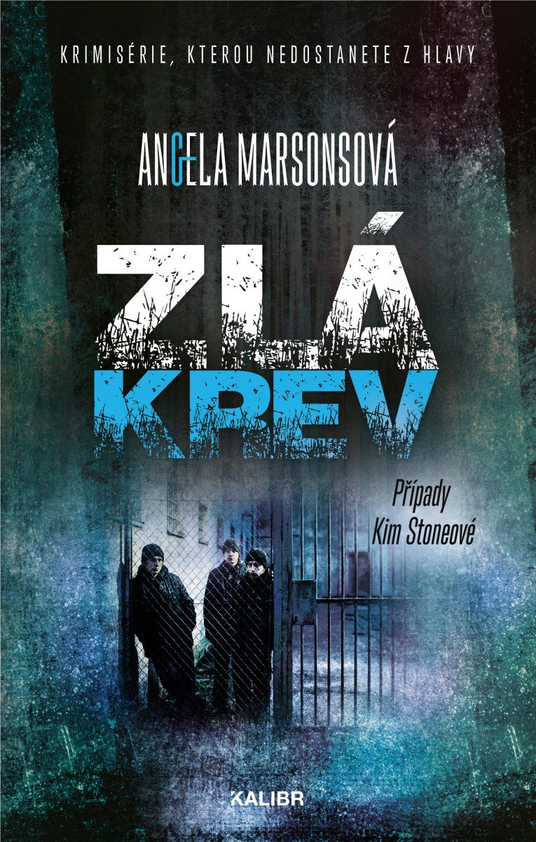 ZLÁ KREV (PŘÍPADY KIM STONEOVÉ 19)