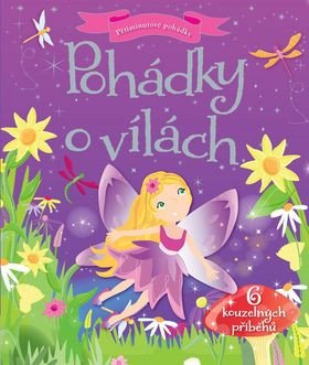 POHÁDKY O VÍLÁCH PĚTIMINUTOVÉ POHÁDKY