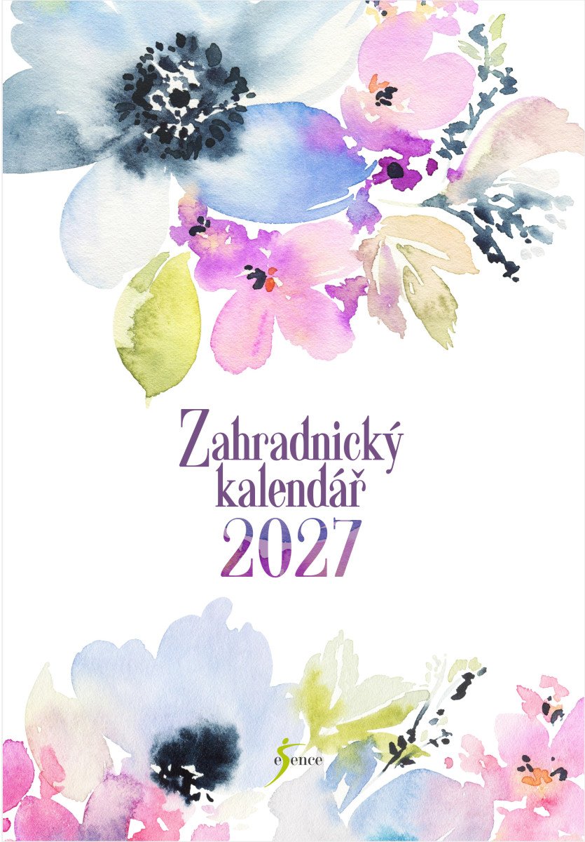 ZAHRADNICKÝ KALENDÁŘ 2027