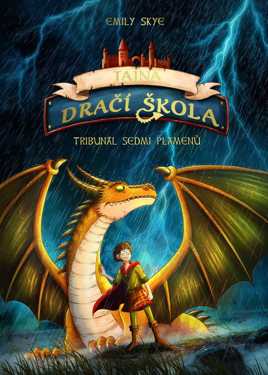TAJNÁ DRAČÍ ŠKOLA 5 TRIBUNÁL SEDMI PLAMENŮ