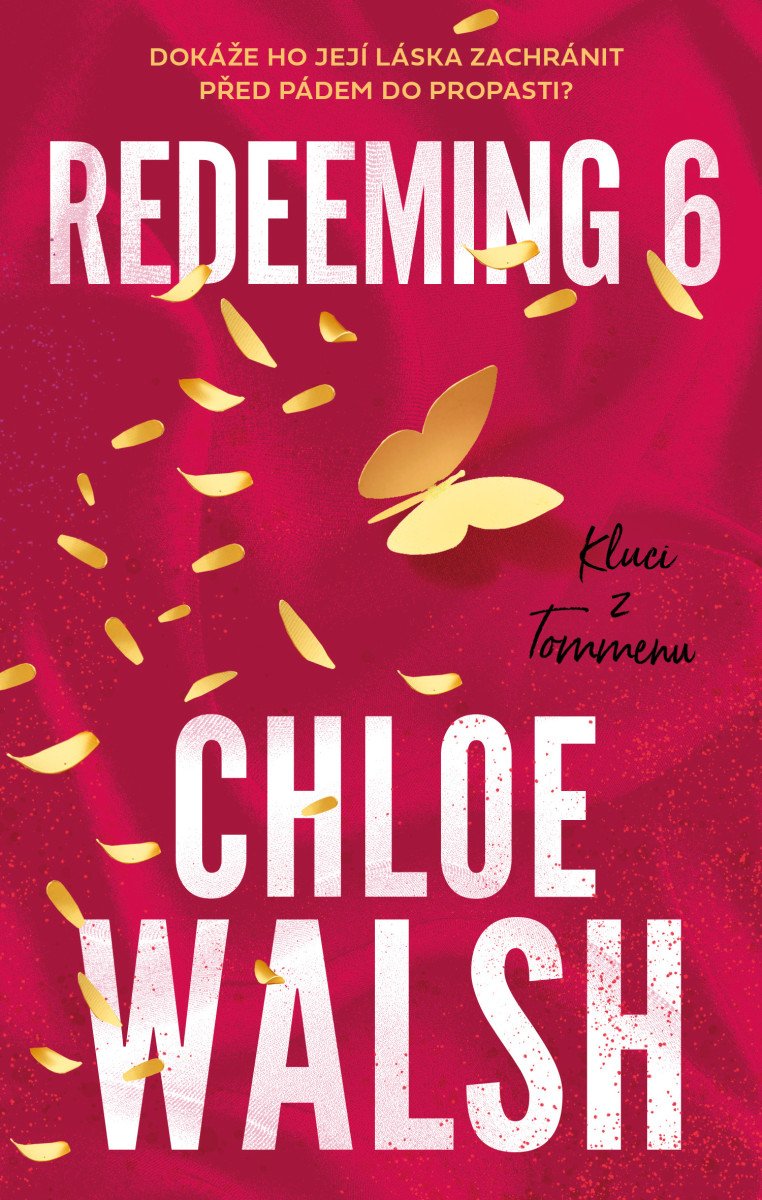 Obálka knihy REDEEMING 6 (KLUCI Z TOMMENU 4) od autora Walsh Chloe