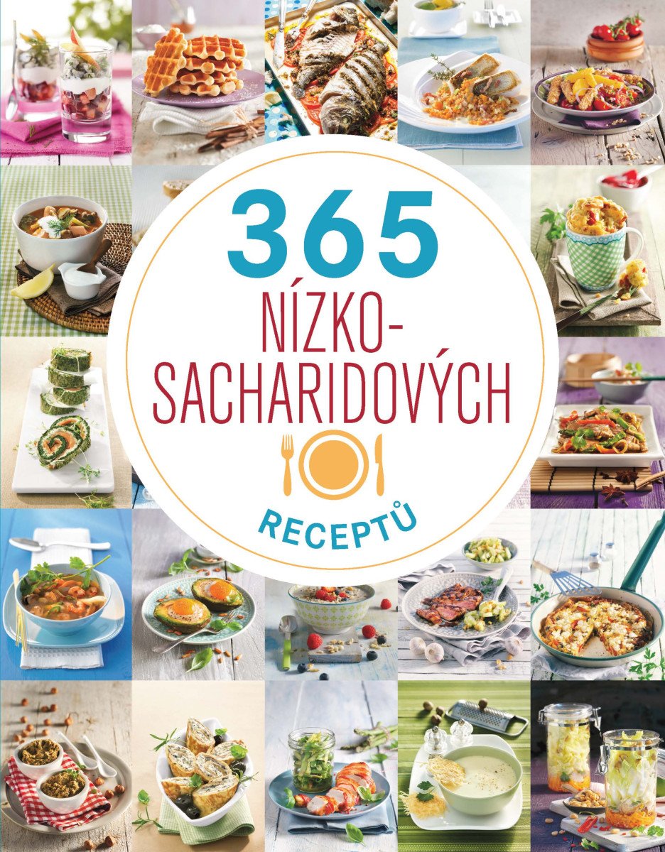 Obálka knihy 365 NÍZKOSACHARIDOVÝCH RECEPTŮ od autora <br>