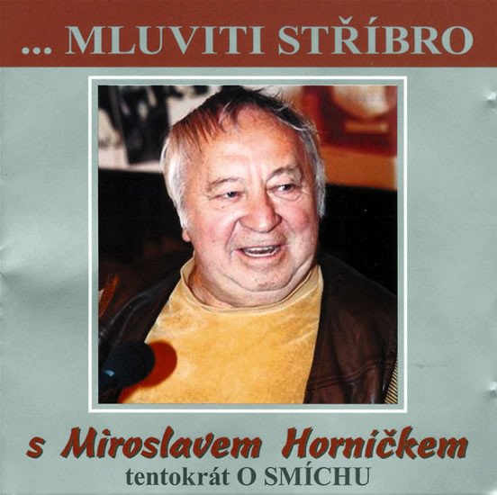 CD MLUVITI STŘÍBRO - TENTOKRÁT O SMÍCHU