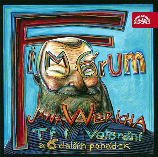 FIMFÁRUM JANA WERICHA - TŘI VETERÁNI A 6 DALŠÍCH 2CD AUDIO