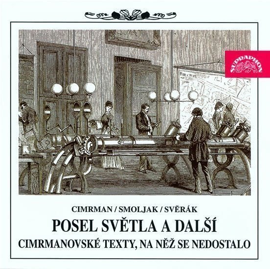 CD POSEL SVĚTLA A DALŠÍ CIMRMAN/SMOLJAK/SVĚRÁK