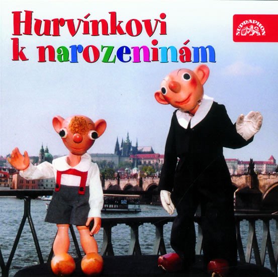 CD HURVÍNKOVI K NAROZENINÁM