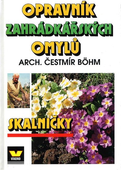 SKALNIČKY - OPRAVNÍK ZAHRÁDKÁŘSKÝCH OMYLŮ