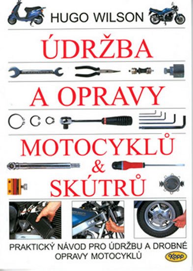 ÚDRŽBA A OPRAVY MOTOCYKLŮ A SKÚTRŮ