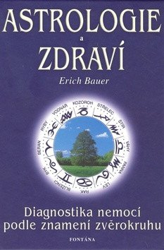 ASTROLOGIE A ZDRAVÍ